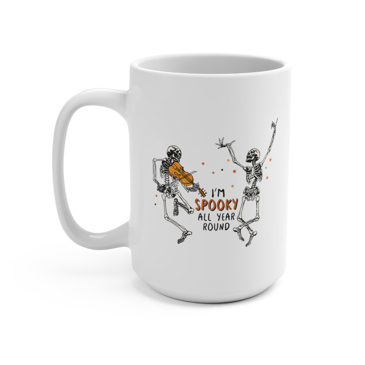 I&#39;m Spooky All Year Round Mug