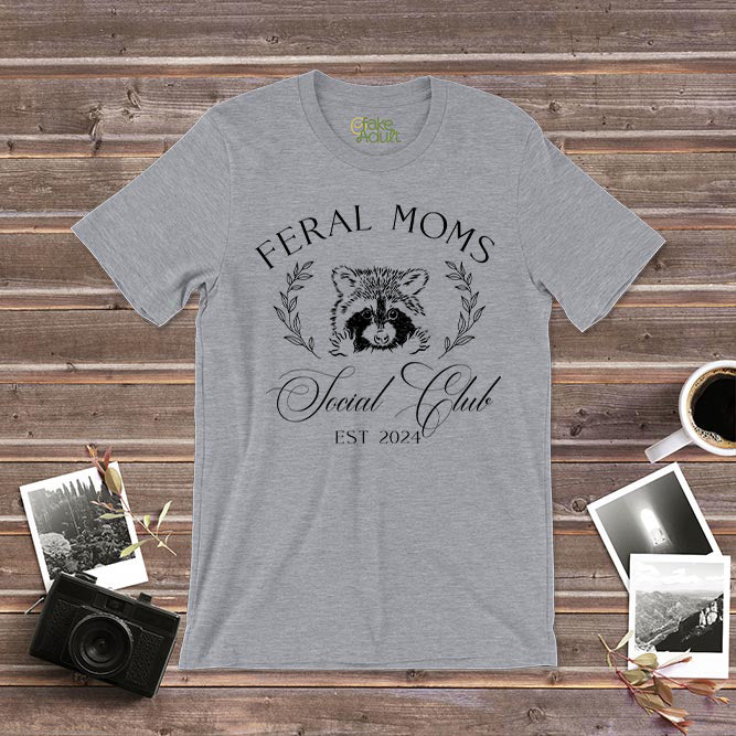 Feral Moms Social Club T-Shirt