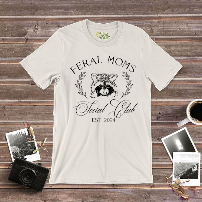 Feral Moms Social Club T-Shirt