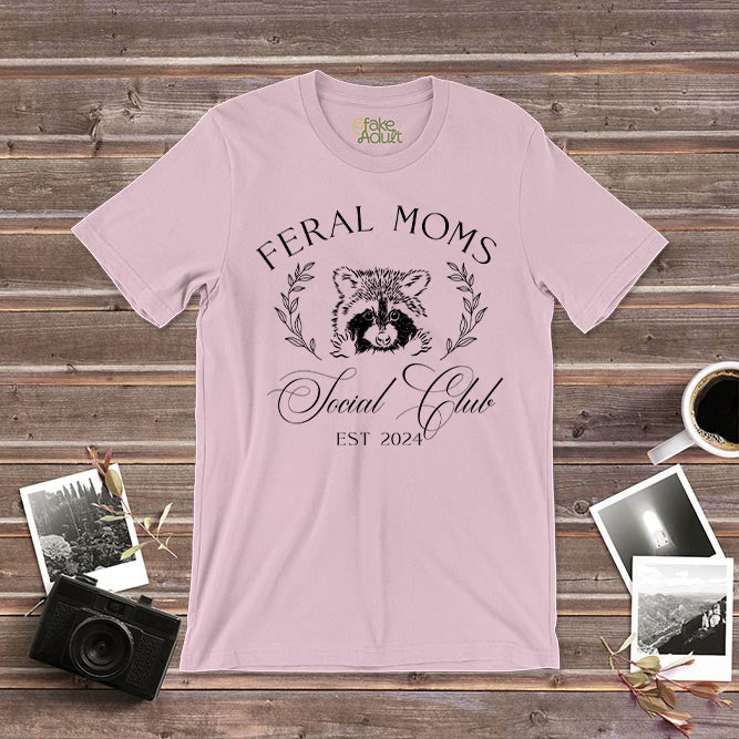 Feral Moms Social Club T-Shirt