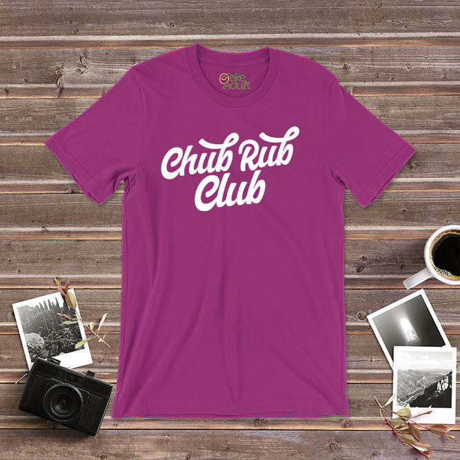 Chub Rub Club T Shirt