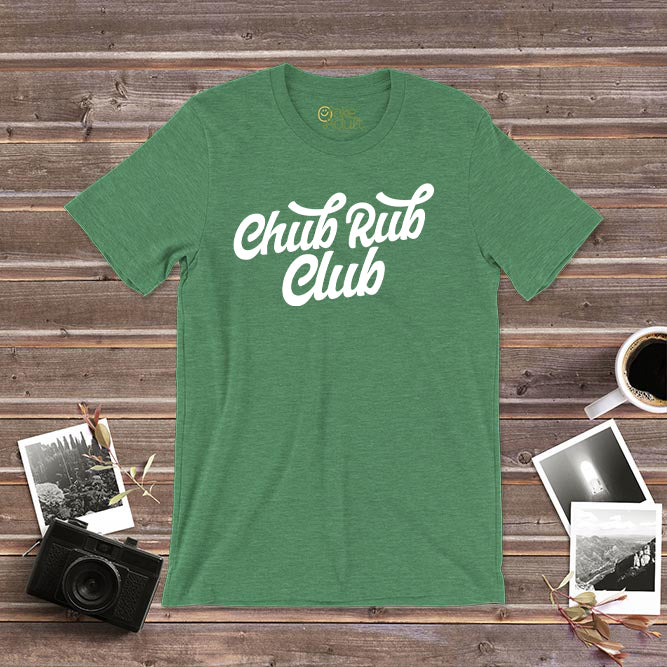 Chub Rub Club T Shirt