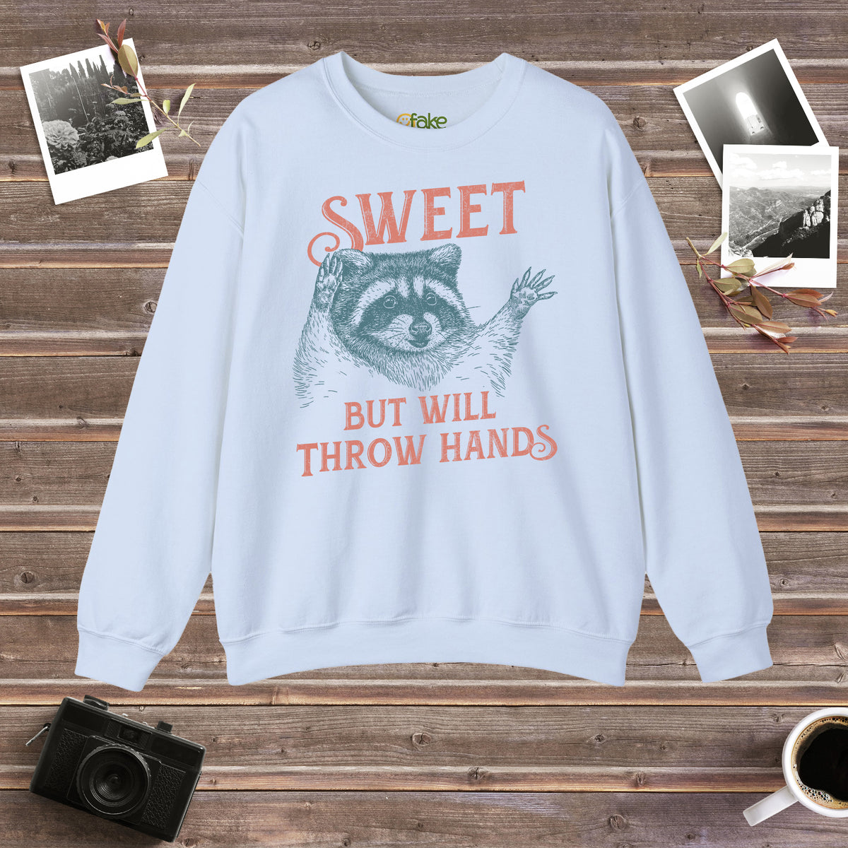 Sweet But Will Throw Hands Crewneck Sweatshirt